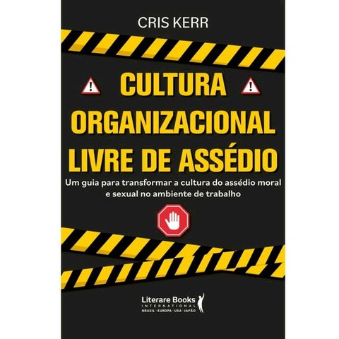 Cultura organizacional livre de ass&eacute;dio(Kobo/電子書)