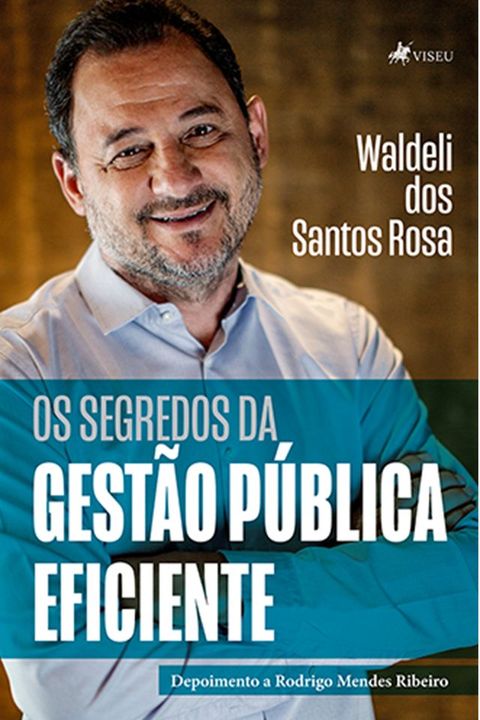 Os Segredos da Gestão Pública Eficiente(Kobo/電子書)