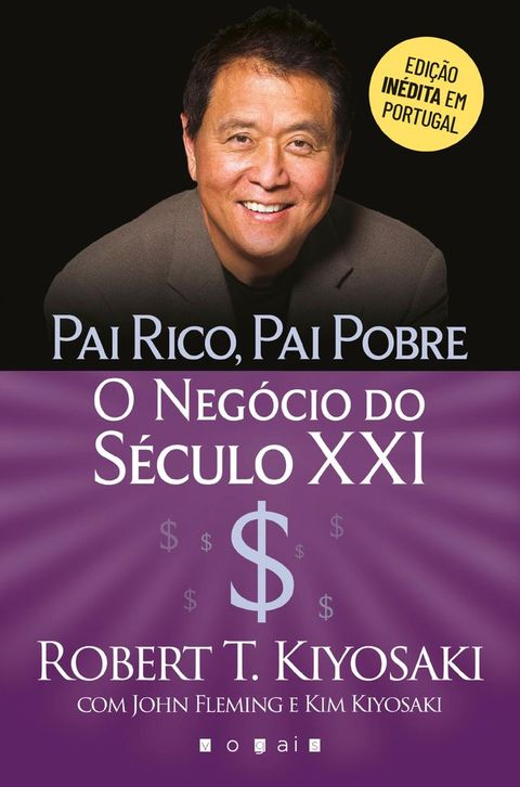 Pai Rico, Pai Pobre: O Neg&oacute;cio do S&eacute;culo XXI(Kobo/電子書)