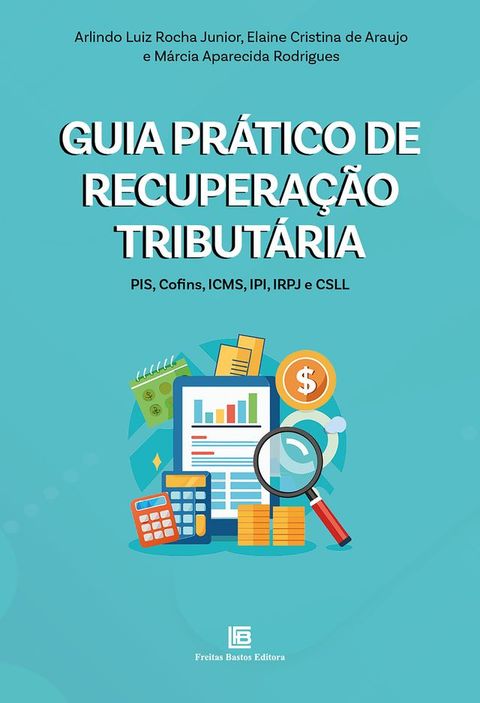 Guia Prático de Recuperação Tributária(Kobo/電子書)