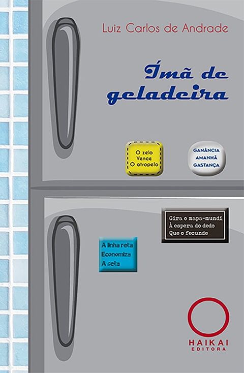 &Iacute;m&atilde; de geladeira(Kobo/電子書)