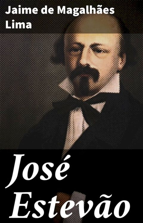 Jos&eacute; Estev&atilde;o(Kobo/電子書)