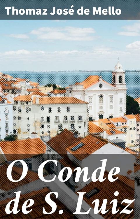 O Conde de S. Luiz(Kobo/電子書)