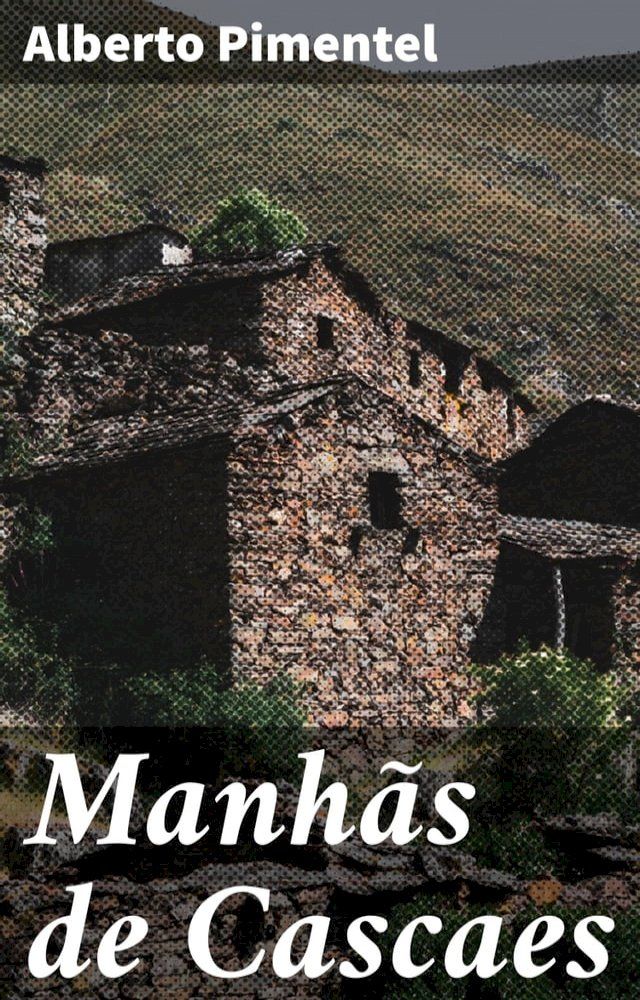  Manh&atilde;s de Cascaes(Kobo/電子書)