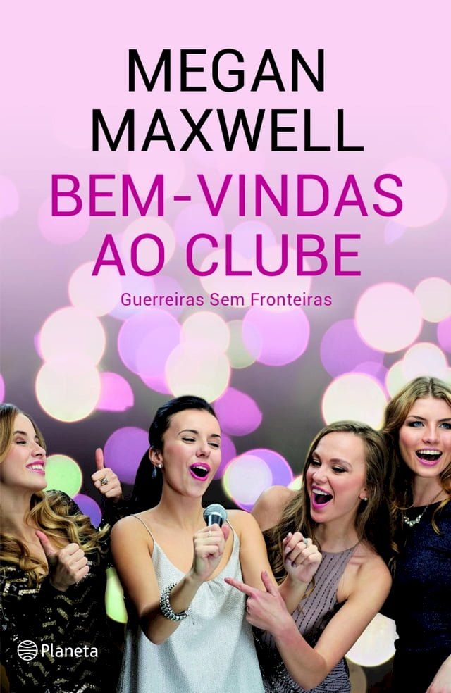  Bem-Vindas ao Clube Guerreiras sem Fronteiras(Kobo/電子書)