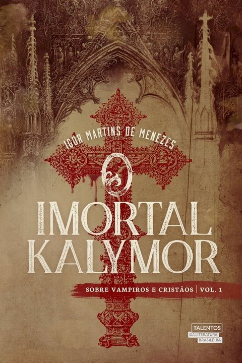 O Imortal Kalymor - Sobre Vampiros e Cristãos(Kobo/電子書)