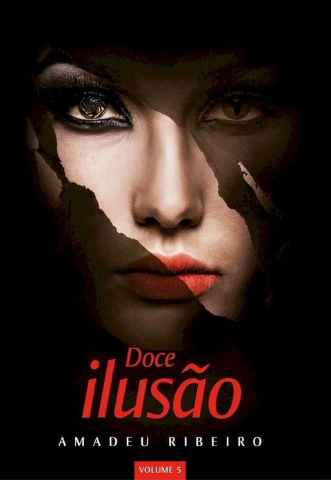 Doce ilus&atilde;o(Kobo/電子書)