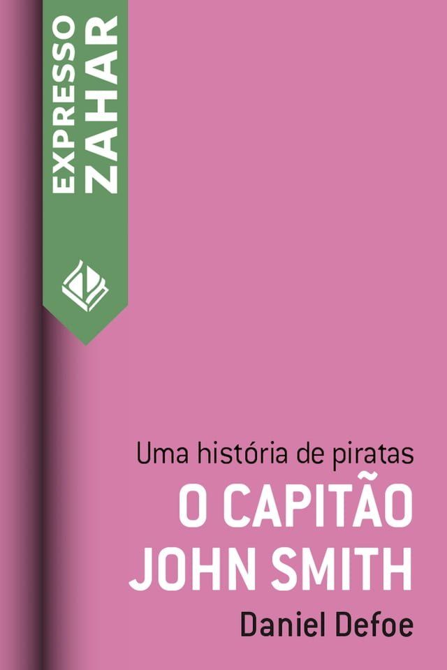  O capit&atilde;o John Smith(Kobo/電子書)