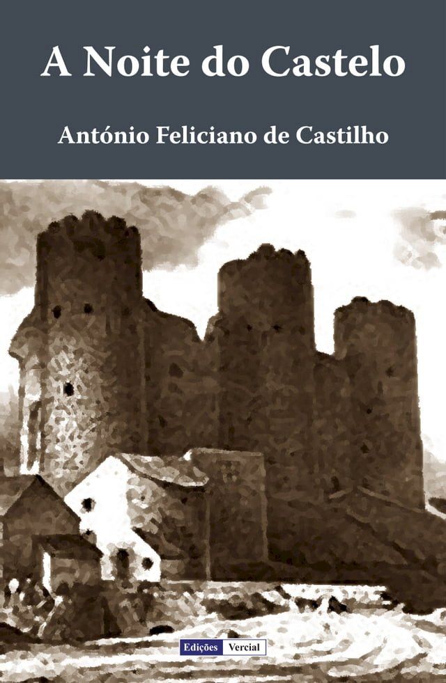  A Noite do Castelo(Kobo/電子書)