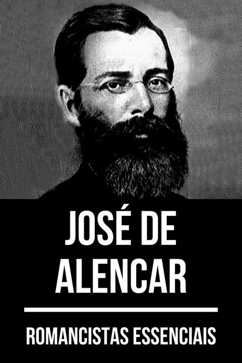 Romancistas Essenciais - Jos&eacute; de Alencar(Kobo/電子書)