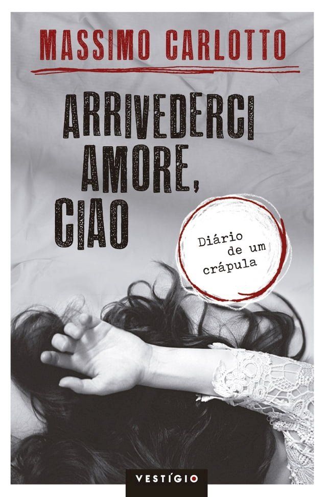  Arrivederci amore, ciao(Kobo/電子書)