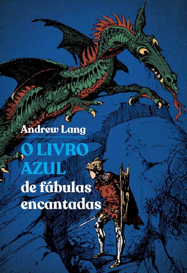  O Livro Azul de f&aacute;bulas encantadas(Kobo/電子書)