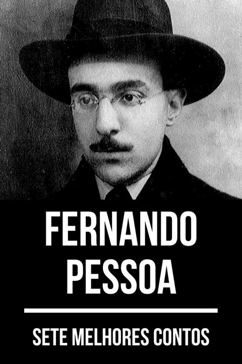 7 melhores contos de Fernando Pessoa(Kobo/電子書)