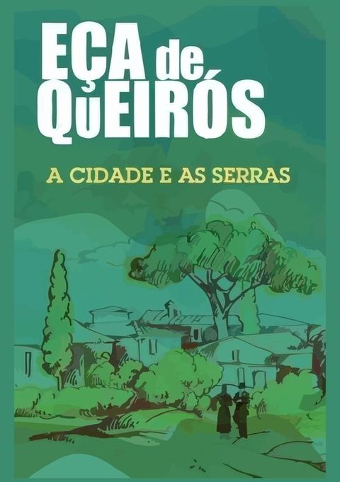 A Cidade e as Serras(Kobo/電子書)