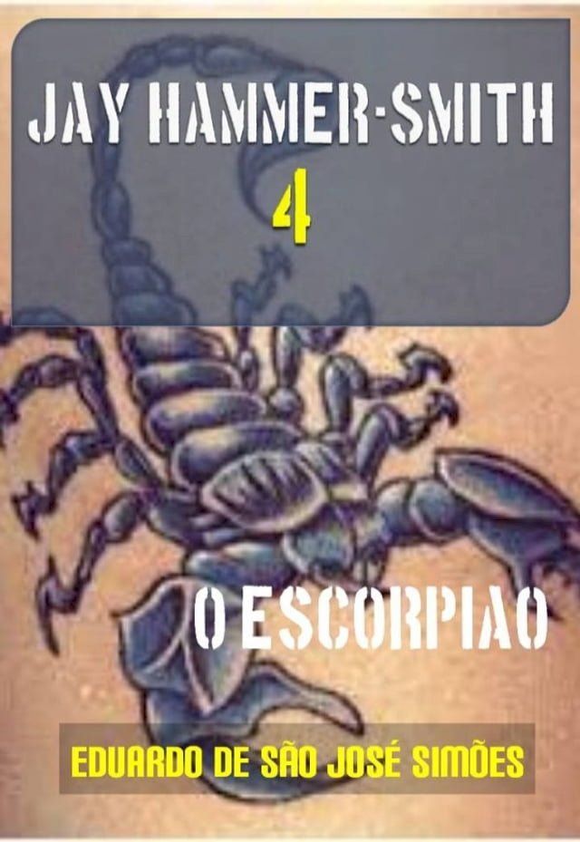  Jay Hammer-Smith 04 - O Escorpiao(Kobo/電子書)