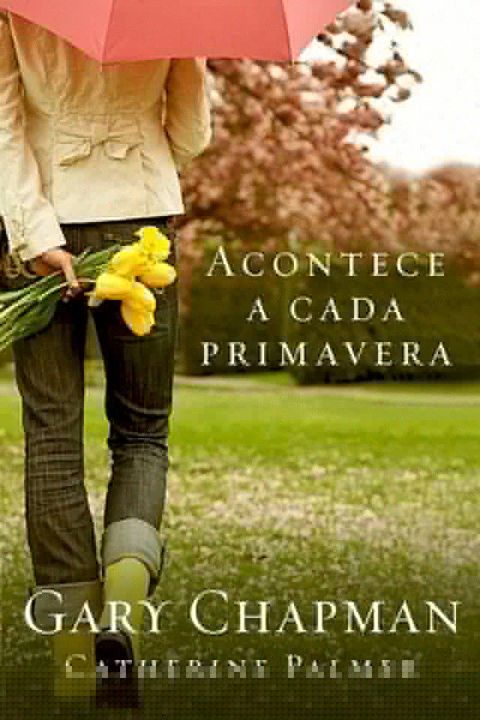 Acontece a cada primavera(Kobo/電子書)