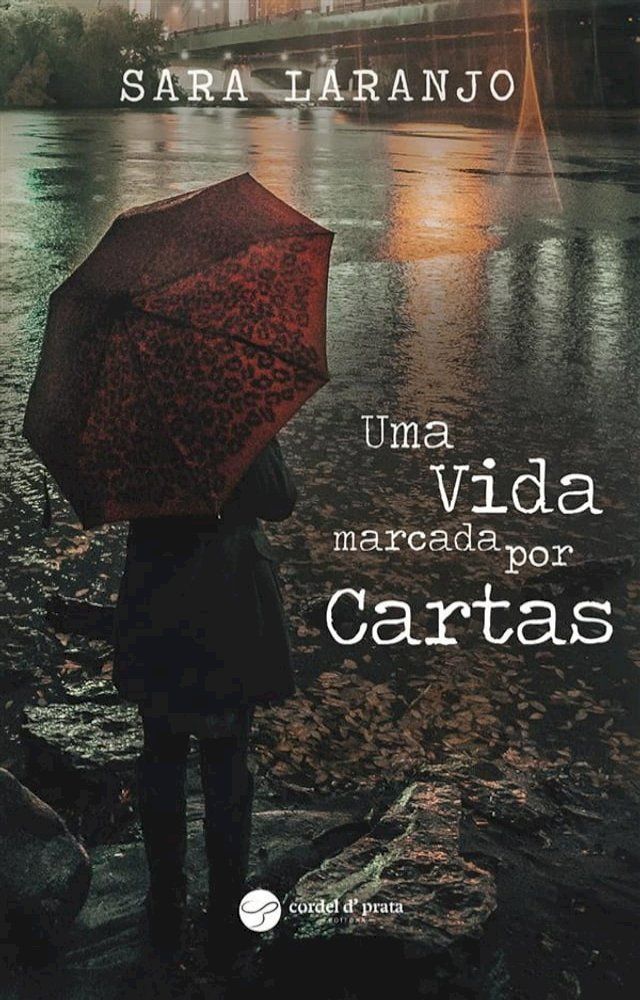  Uma Vida Marcada Por Cartas(Kobo/電子書)