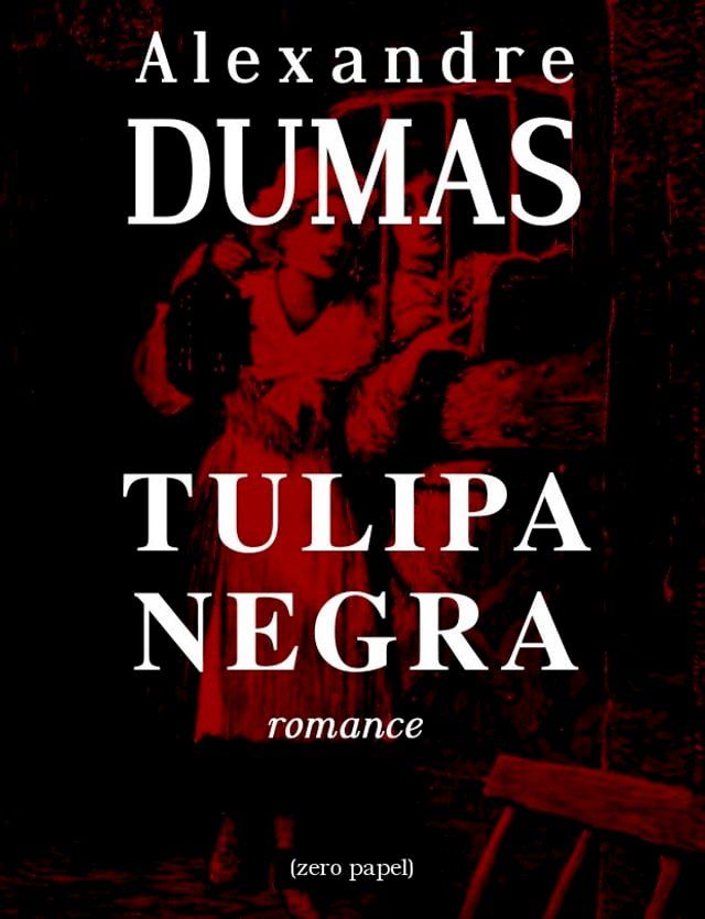  A tulipa negra(Kobo/電子書)