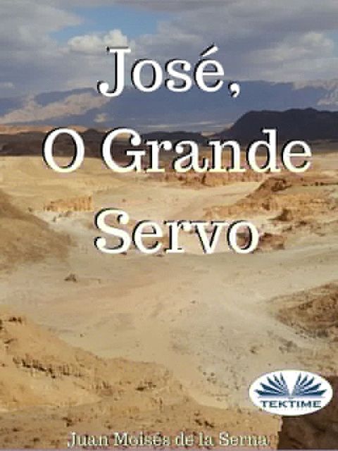 Jos&eacute;, O Grande Servo(Kobo/電子書)