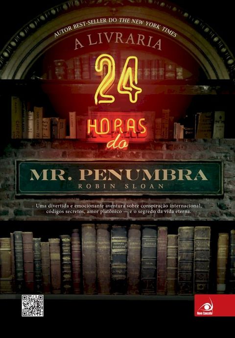 A livraria 24 horas do Mr. Penumbra(Kobo/電子書)