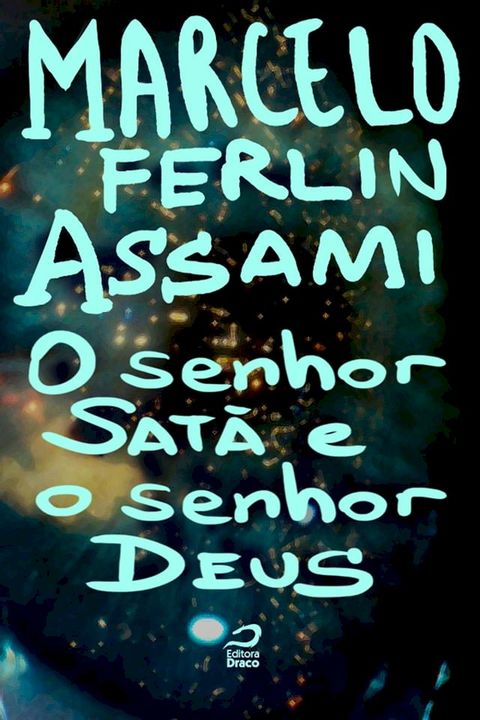 O senhor Satã e o senhor Deus(Kobo/電子書)