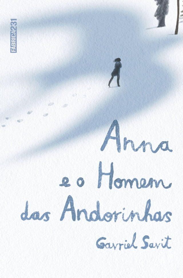  Anna e o homem das andorinhas(Kobo/電子書)