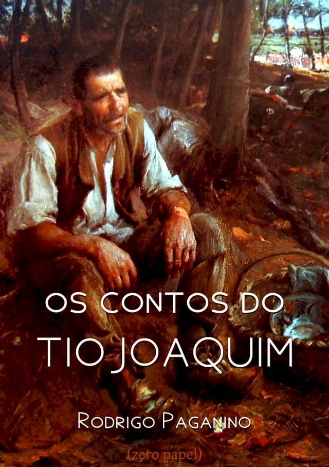  Os contos do tio Joaquim(Kobo/電子書)