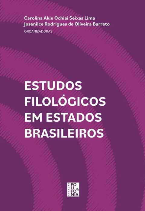 Estudos filol&oacute;gicos em estados brasileiros(Kobo/電子書)