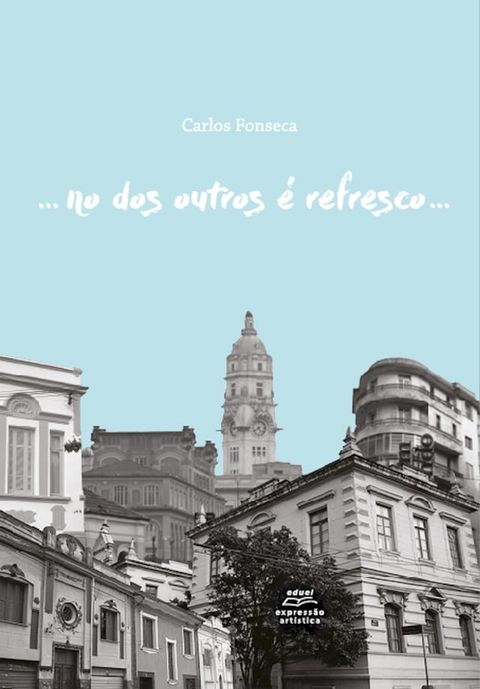  no dos outros &eacute; refresco...(Kobo/電子書)