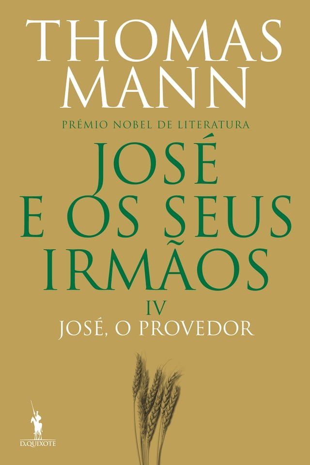  Jos&eacute; e os Seus Irm&atilde;os IV. Jos&eacute;, o Provedor(Kobo/電子書)