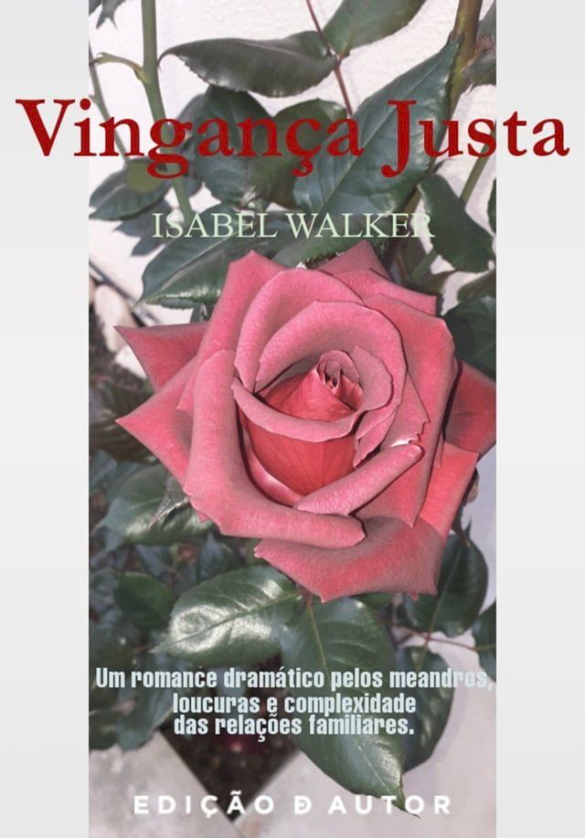  Vingan&ccedil;a Justa(Kobo/電子書)