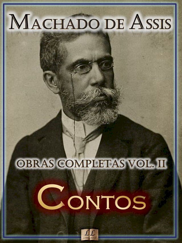  Contos de Machado de Assis - Obras Completas(Kobo/電子書)