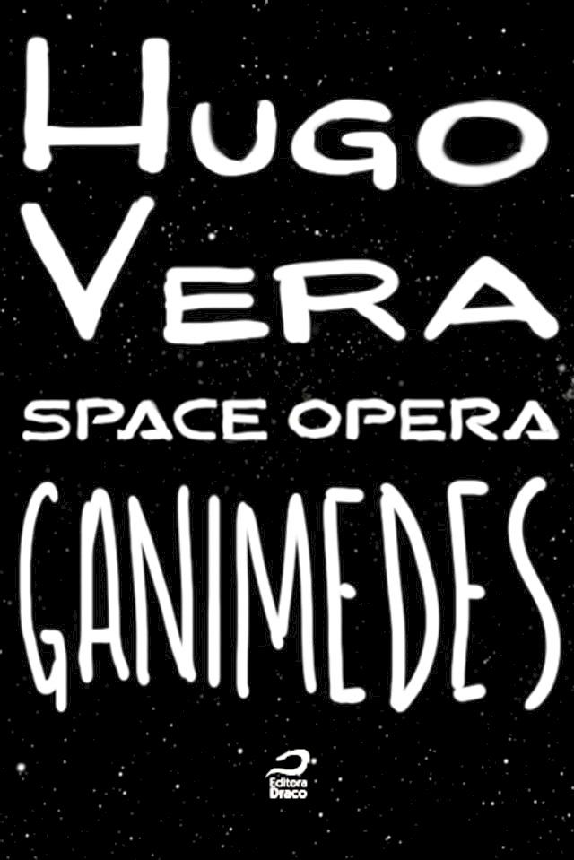  Space Opera - Ganimedes(Kobo/電子書)