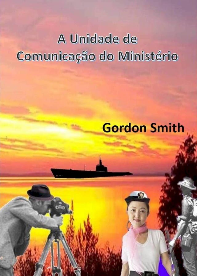  A Unidade de Comunica&ccedil;&atilde;o do Minist&eacute;rio(Kobo/電子書)