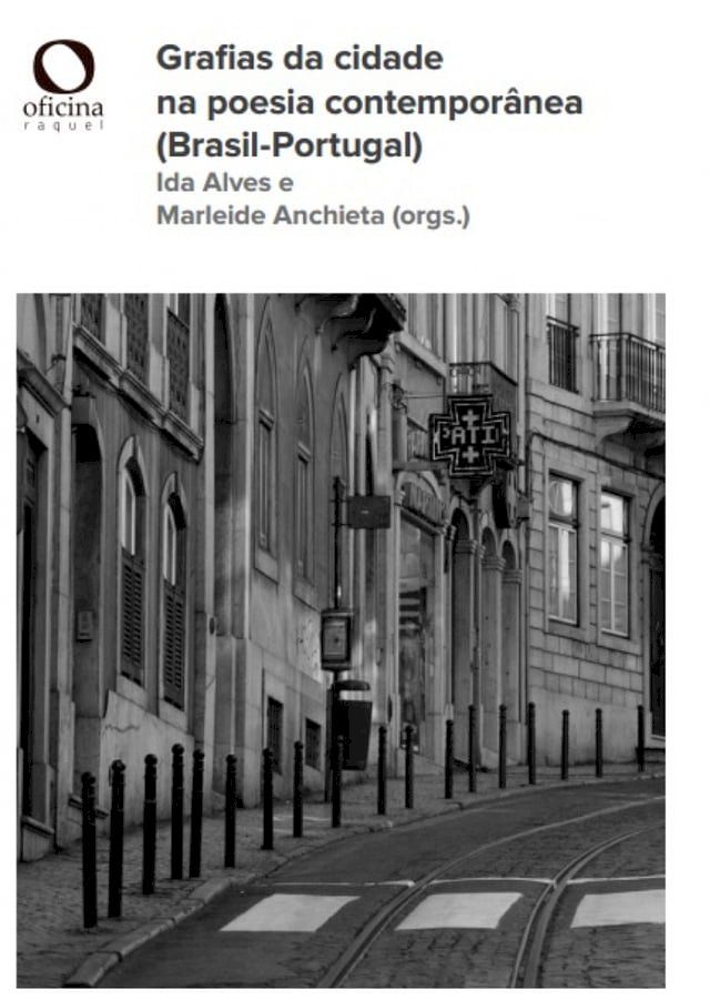  Grafias da cidade na poesia contempor&acirc;nea (Brasil-Portugal)(Kobo/電子書)