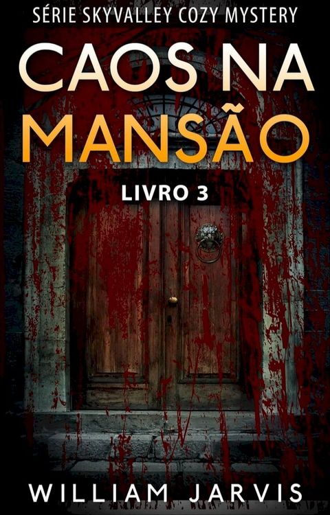 Caos Na Mansão(Kobo/電子書)