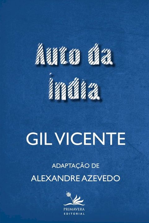 Auto da &Iacute;ndia(Kobo/電子書)