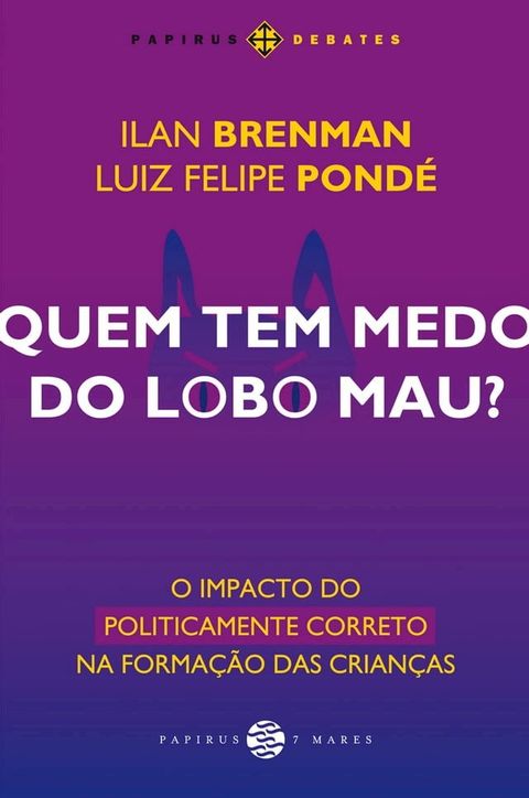 Quem tem medo do lobo mau?(Kobo/電子書)