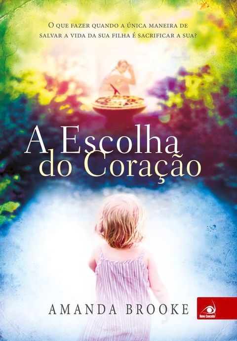 A escolha do cora&ccedil;&atilde;o(Kobo/電子書)