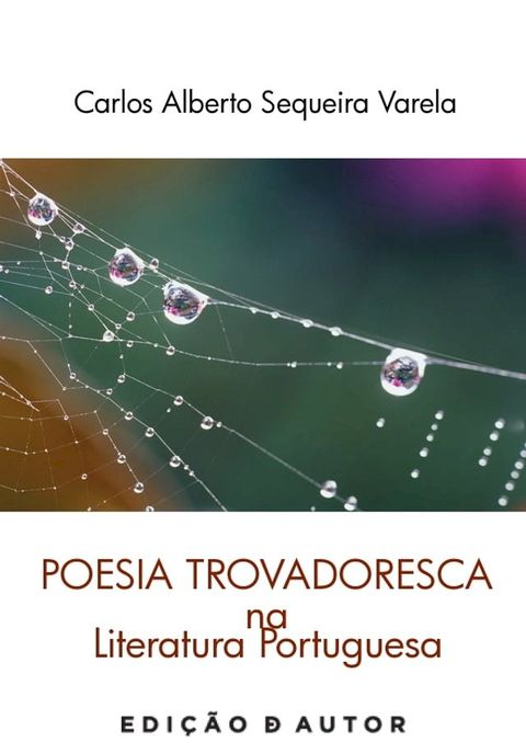 POESIA TROVADORESCA na Literatura Portuguesa(Kobo/電子書)