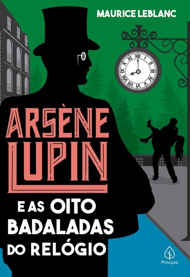  Arsène Lupin e as oito badaladas do relógio(Kobo/電子書)