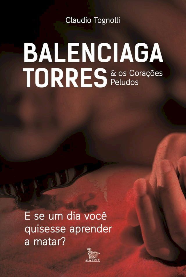  Balenciaga Torres & Os cora&ccedil;&otilde;es peludos(Kobo/電子書)