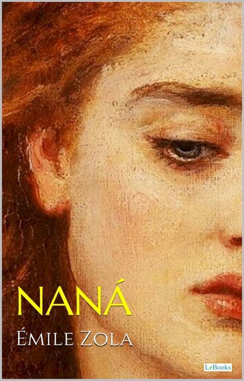 NAN&Aacute; - &Eacute;mile Zola(Kobo/電子書)