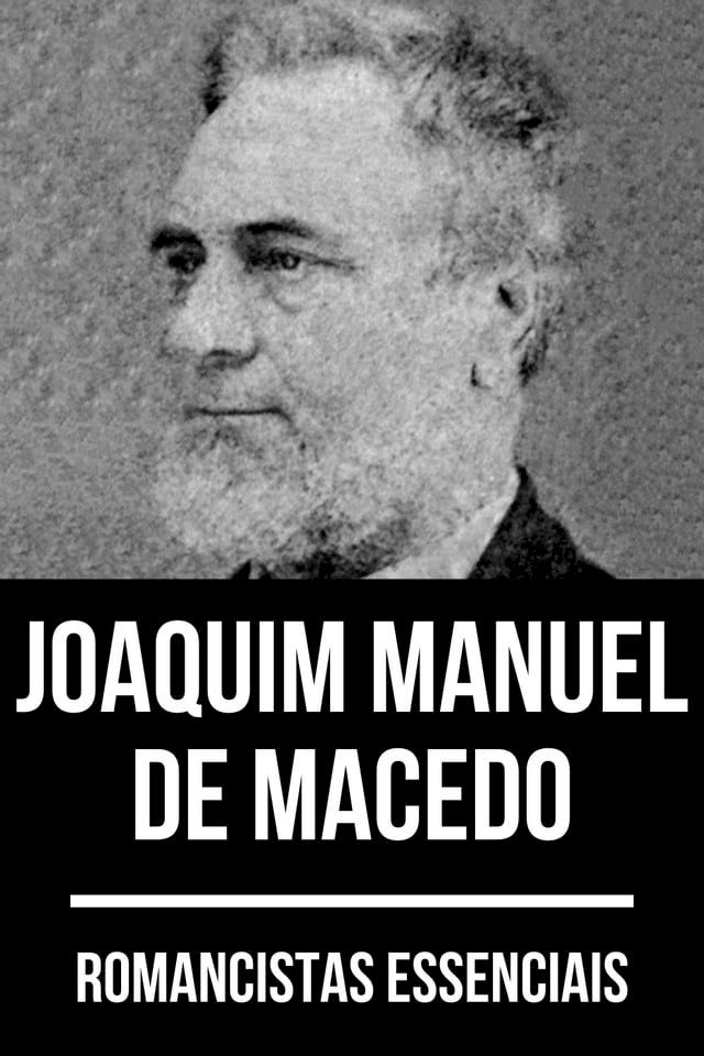  Romancistas Essenciais - Joaquim Manuel de Macedo(Kobo/電子書)