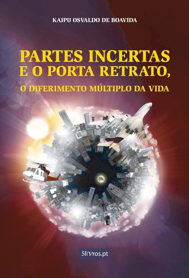  Partes Incertas e o Porta Retrato, o Diferimento Múltiplo da Vida(Kobo/電子書)