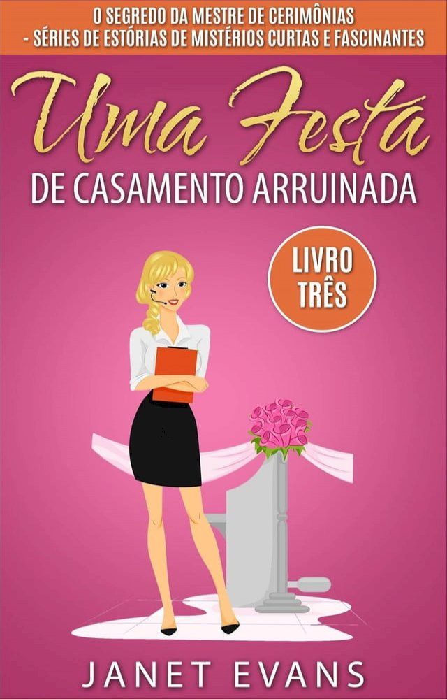  Uma Festa de Casamento Arruinada(Kobo/電子書)