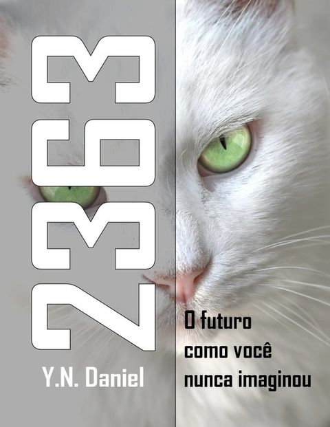 2363: O futuro como você nunca imaginou(Kobo/電子書)