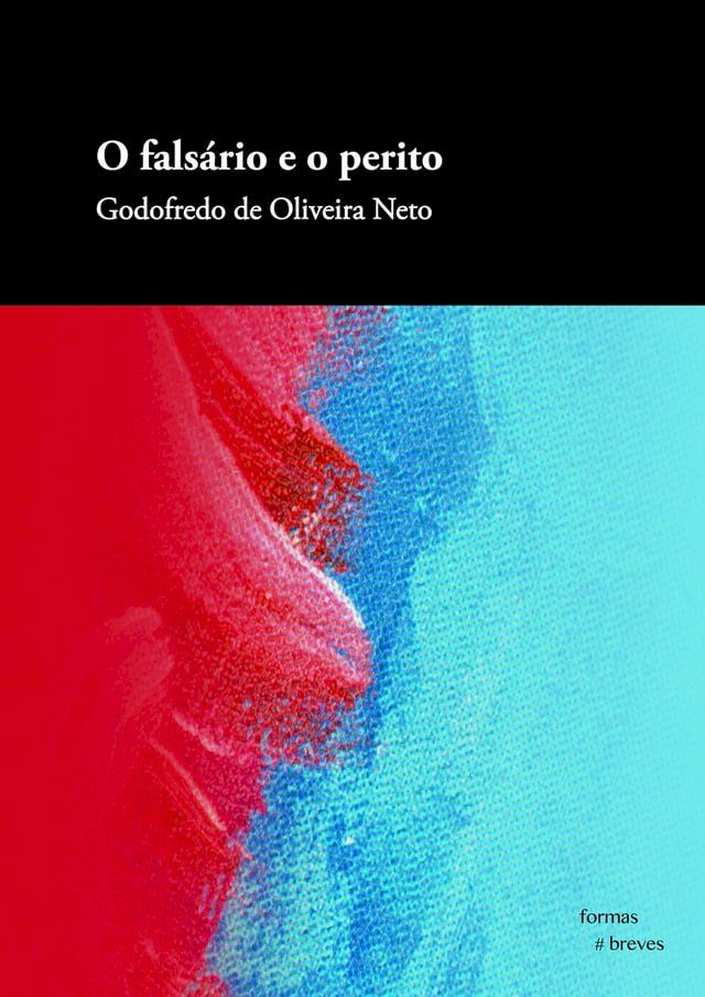  O fals&aacute;rio e o perito(Kobo/電子書)