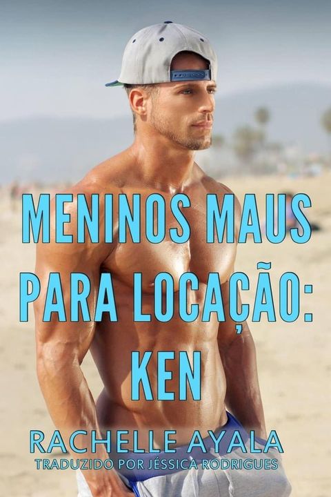 Meninos Maus para Locação: Ken(Kobo/電子書)