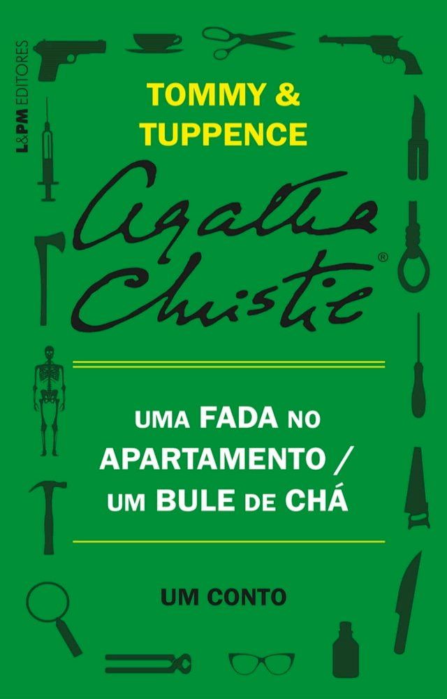  Uma fada no apartamento / Um bule de chá: Um conto de Tommy e Tuppence(Kobo/電子書)